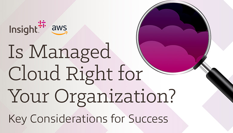 Article Is Managed Cloud Right for Your Organization? Key Considerations for Success Image